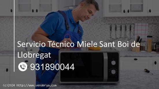  Servicio Técnico Miele Sant Boi de Llobregat  931890044 