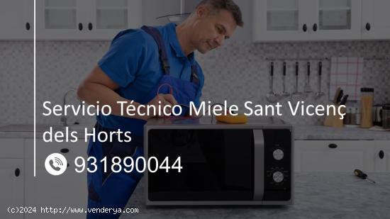  Servicio Técnico Miele Sant Vicenç dels Horts  931890044 