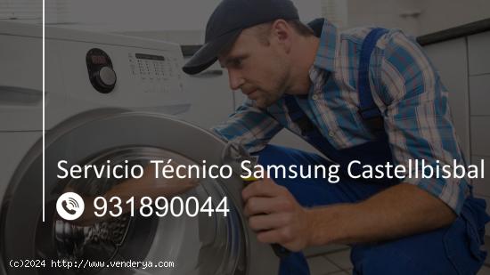  Servicio Técnico Samsung Castellbisbal 931890044 