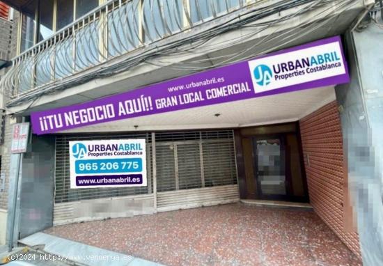 GRAN LOCAL COMERCIAL JUNTO PLAZA DE TOROS - ALICANTE