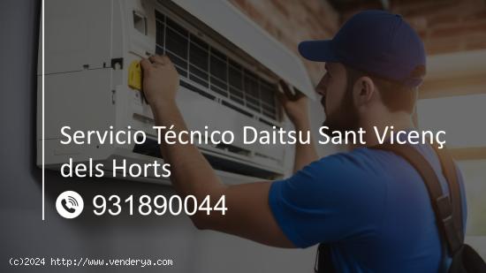  Servicio Técnico Daitsu Sant Vicenç dels Horts 931890044 