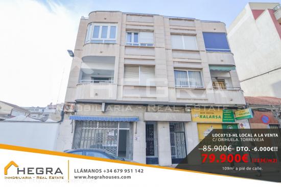  Oportunidad de INVERSIÓN! Se vende local comercial a pie de calle, C/ ORIHUELA en TORREVIEJA - ALIC 