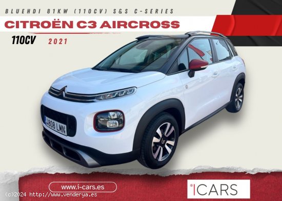 Citroën C3 Aircross BlueHDi 81kW (110CV) S&S C-Series - Alzira