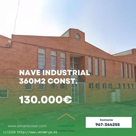  NAVE INDUSTRIAL DE 350 M2 CONST. CON OFICINA - ALBACETE 