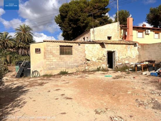 ¿BUSCAS CONTRUIR EL HOGAR DE TUS SUEÑOS? SE VENDE CASA PARA REFORMAR ENTRE ELCHE Y ALICANTE - ALIC