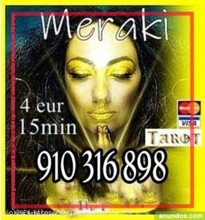  Meraki 15 minutos 5€ tarot y videncia económico  