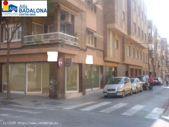 LOCAL COMERCIAL ESQUINERO  BADALONA CENTRO JTO. METRO L2 POMPEU FABRA - BARCELONA