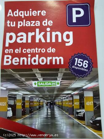  PLAZAS DE PARKING EN PLENO CENTRO DE BENIDORM - ALICANTE 