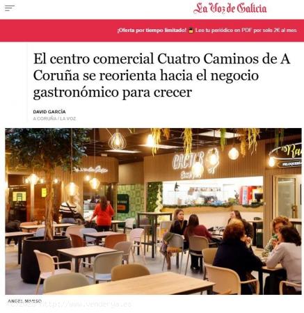 Dos locales en Centro Comercial Cuatro Caminos - A CORUÑA