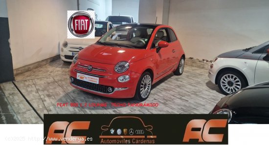  Fiat 500 1.2 LOUNGE TECHO PANORAMICO-BLUETOOTH - Mataró 