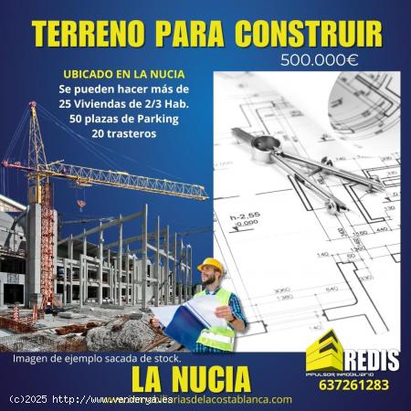  Terreno Urbano ideal para construir más de 25 viviendas en La Nucía 500.000€ - ALICANTE 